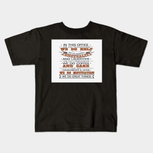 we do teamwork we do help we do respect Inspirational Quote Design Kids T-Shirt